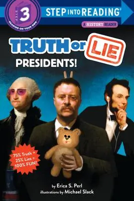 Adevăr sau minciună: Președinți! - Truth or Lie: Presidents!