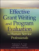 Scrierea eficientă a granturilor și evaluarea programelor pentru profesioniștii din domeniul serviciilor umane - Effective Grant Writing and Program Evaluation for Human Service Professionals