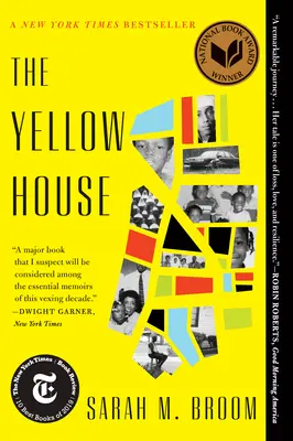 The Yellow House (Casa galbenă): A Memoir (Câștigătorul premiului National Book Award 2019) - The Yellow House: A Memoir (2019 National Book Award Winner)