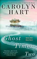 Fantoma de două ori - Ghost Times Two