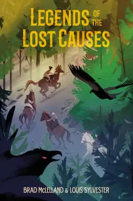 Legendele cauzelor pierdute (Legends of the Lost Causes) - Legends of the Lost Causes