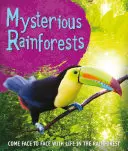 Fapte rapide! Păduri tropicale misterioase - Fast Facts! Mysterious Rainforests