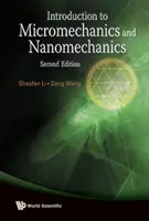 Introducere în micromecanică și nanomecanică (ediția a 2-a) - Introduction to Micromechanics and Nanomechanics (2nd Edition)