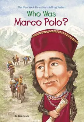 Cine a fost Marco Polo? - Who Was Marco Polo?