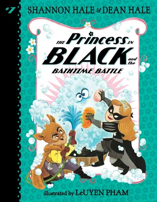 Prințesa în negru și bătălia de la baie - The Princess in Black and the Bathtime Battle