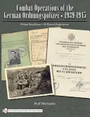 Operațiuni de luptă ale Ordnungspolizei germane, 1939-1945: Polizei-Bataillone - Ss-Polizei-Regimenter - Combat Operations of the German Ordnungspolizei, 1939-1945: Polizei-Bataillone - Ss-Polizei-Regimenter