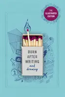 Burn After Writing (ilustrată) - SENSAȚIA INTERNAȚIONALĂ - Așa cum se vede pe TikTok - Burn After Writing (Illustrated) - THE INTERNATIONAL SENSATION - As seen on TikTok