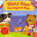 Bear Bizzy: Farmyard Fun - Bizzy Bear: Farmyard Fun