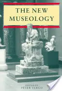 Noua muzeologie - New Museology