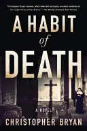 Un obicei al morții - A Habit of Death