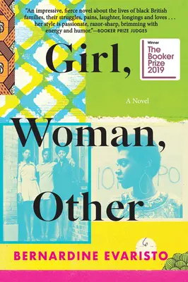 Fată, femeie, altul: Un roman (câștigător al Premiului Booker) - Girl, Woman, Other: A Novel (Booker Prize Winner)