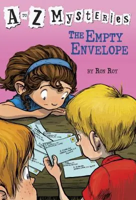 Misterele de la A la Z: Plicul gol: The Empty Envelope - A to Z Mysteries: The Empty Envelope