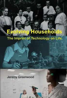 Evolving Households: Amprenta tehnologiei asupra vieții - Evolving Households: The Imprint of Technology on Life