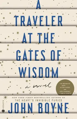 Un călător la porțile înțelepciunii (A Traveler at the Gates of Wisdom) - A Traveler at the Gates of Wisdom