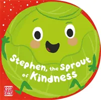 Ștefan, germenele bunătății (Stephen, the Sprout of Kindness) - Stephen, the Sprout of Kindness