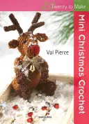 Mini Crăciun Croșetat - Mini Christmas Crochet