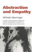 Abstracție și empatie: O contribuție la psihologia stilului - Abstraction and Empathy: A Contribution to the Psychology of Style