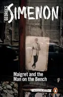 Maigret și omul de pe bancă - Maigret and the Man on the Bench