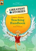 Oxford Reading Tree TreeTops Greatest Stories: Oxford Levels 8-13: Manual de predare Lower Junior - Oxford Reading Tree TreeTops Greatest Stories: Oxford Levels 8-13: Teaching Handbook Lower Junior