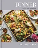 Cina: Schimbarea jocului: O carte de bucate - Dinner: Changing the Game: A Cookbook
