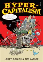Hipercapitalismul - economia modernă, valorile sale și cum să le schimbăm - Hyper-Capitalism - the modern economy, its values, and how to change them