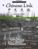 Manual de activități pentru studenți pentru Chinese Link: Chineză pentru începători, versiunea cu caractere simplificate, nivelul 1/partea 2 - Student Activities Manual for Chinese Link: Beginning Chinese, Simplified Character Version, Level 1/Part 2