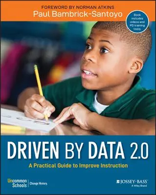 Condus de date 2.0: Un ghid practic pentru îmbunătățirea instruirii - Driven by Data 2.0: A Practical Guide to Improve Instruction