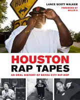 Houston Rap Tapes: O istorie orală a hip-hop-ului din Bayou City - Houston Rap Tapes: An Oral History of Bayou City Hip-Hop