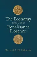 Economia Florenței Renașterii - The Economy of Renaissance Florence