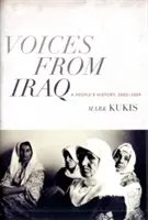 Voci din Irak: O istorie a poporului, 2003-2009 - Voices from Iraq: A People's History, 2003-2009