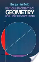 Probleme celebre de geometrie și modul de rezolvare a acestora - Famous Problems of Geometry and How to Solve Them