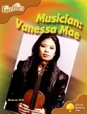 Copacul de lectură Oxford: Level 8: Fireflies: Muzician: Vanessa Mae - Oxford Reading Tree: Level 8: Fireflies: Musician: Vanessa Mae