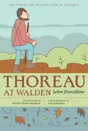 Thoreau la Walden - Thoreau at Walden