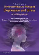 Înțelegerea și gestionarea depresiei și a stresului - Understanding And Managing Depression And Stress