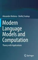 Modele moderne de limbaje și calcul: Teorie cu aplicații - Modern Language Models and Computation: Theory with Applications