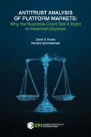 Analiza antitrust a piețelor de platforme: De ce Curtea Supremă a avut dreptate în cauza American Express - Antitrust Analysis of Platform Markets: Why the Supreme Court Got It Right in American Express