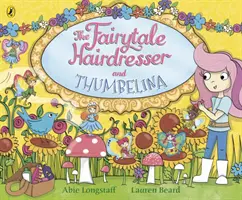 Fairytale Hairdresser și Thumbelina - Fairytale Hairdresser and Thumbelina