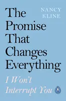 Promisiunea care schimbă totul - Nu te voi întrerupe - Promise That Changes Everything - I Won't Interrupt You
