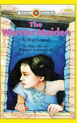 Fecioara războinică, o legendă Hopi: Nivelul 3 - The Warrior Maiden, a Hopi Legend: Level 3