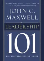 Leadership 101: Ce trebuie să știe fiecare lider - Leadership 101: What Every Leader Needs to Know