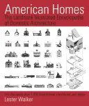Case americane: Enciclopedia ilustrată de referință a arhitecturii casnice - American Homes: The Landmark Illustrated Encyclopedia of Domestic Architecture