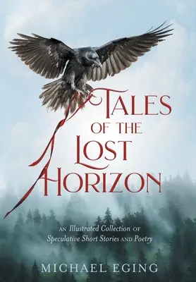 Poveștile orizontului pierdut - Tales of the Lost Horizon