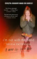 I'm Not with the Band: Viața unui scriitor pierdut în muzică - I'm Not with the Band: A Writer's Life Lost in Music