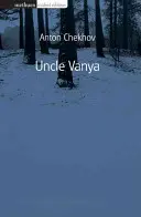 Unchiul Vania - Uncle Vanya