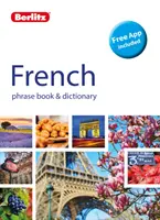 Berlitz Phrase Book & Dictionary Franceză (dicționar bilingv) - Berlitz Phrase Book & Dictionary French (Bilingual Dictionary)