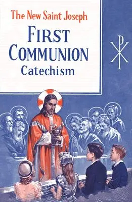 Catehismul Sfântului Iosif pentru prima împărtășanie (nr. 0): Pregătit din ediția oficială revizuită a Catehismului de la Baltimore - St. Joseph First Communion Catechism (No. 0): Prepared from the Official Revised Edition of the Baltimore Catechism