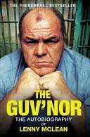 The Guv'nor: Autobiografia lui Lenny McLean - The Guv'nor: The Autobiography of Lenny McLean
