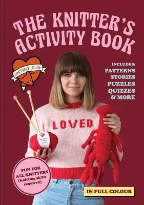 The Knitter's Activity Book: Patterns, Stories, Puzzles, Quizzes & More