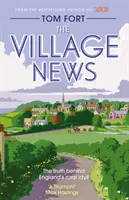 Village News - Adevărul din spatele idilei rurale a Angliei - Village News - The Truth Behind England's Rural Idyll