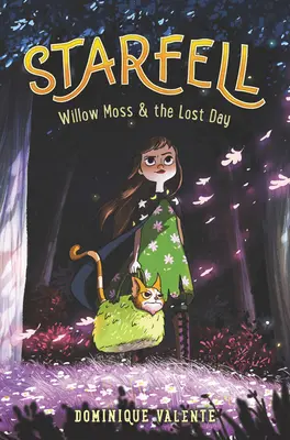 Starfell: Willow Moss și ziua pierdută - Starfell: Willow Moss & the Lost Day